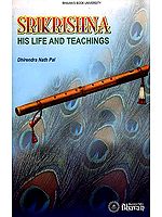 Srikrishna (His Life and Teachings)