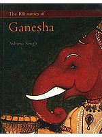 The 108 Names of Ganesha