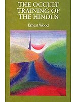 The Occult Traning of The Hindus
