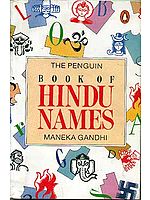 The Penguin Book Of Hindu Names