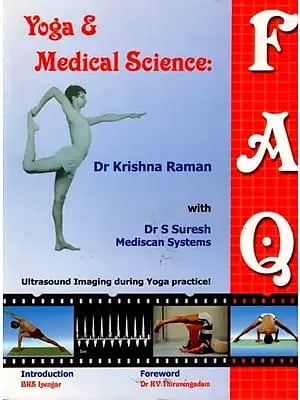 Yoga and Medical Science: FAQ