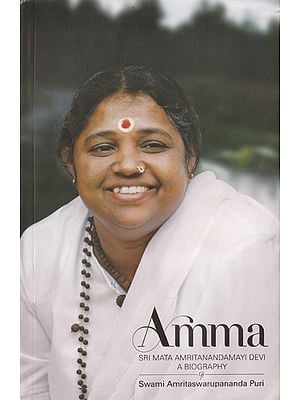 Mata Amritanandamayi : A Biography (Life and Experiences of Devotees)