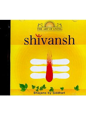 Shivansh Bhajans By Siddharth in Audio CD (Rare: Only One Piece Available)