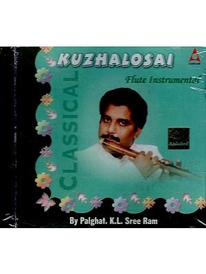 Kuzhalosai- Classical Flute Instrumental in Audio CD (Rare: Only One Piece Available)