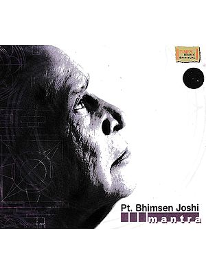 Pt. Bhimsen Joshi Mantra in Audio CD (Rare: Only One Piece Available)