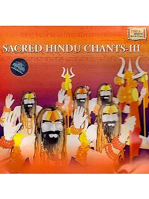 Sacred Hindu Chants - III (Audio CD)