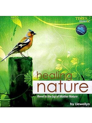 Healing Nature Revel in the Lap of Mother Nature By Llewellyn (Audio CD)