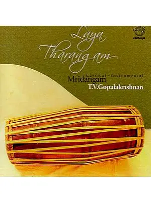 Laya Tharangam - Mridangam- Classical Instrumental (Audio CD)