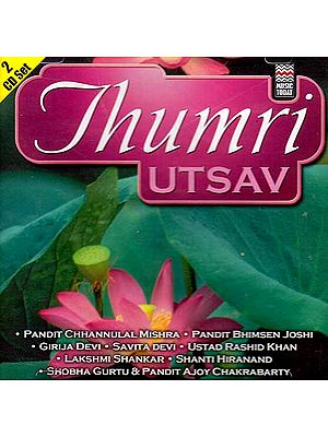 Thumri Utsav (Set of Two Audio CDs)