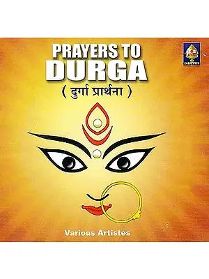 Prayers To Durga: Durga Prarthana (Audio CD)