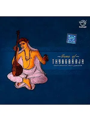 Gems of Thyagaraja Instrumental: Nadhaswaram (Audio CD)