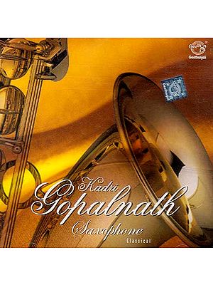 Kadri Gopalnath: Saxophone Classical (Audio CD)