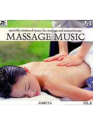 Massage Music Vol. II - Specially Composed Music for Massage and Aromatherapy (Audio CD)