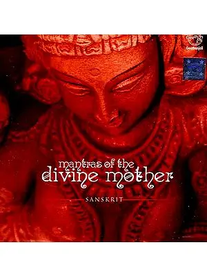 Mantras of the Divine Mother Sanskrit (Audio CD)