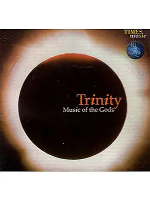 Trinity: Music of the Gods (Audio CD)