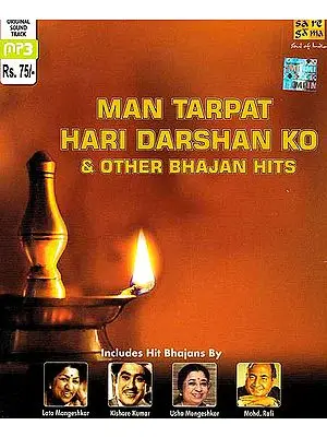Man Tarpat Hari Darshan Ko & Other Bhajan Hits (MP3 CD)