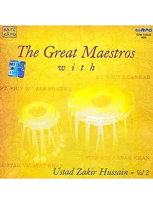 The Great Maestros with Ustad Zakir Hussain – Vol 2 (Audio CD)