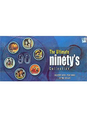 The Ultimate Ninety's Collection (Greatest Hindi Film Songs of The Decade) (Set of Four Audio CDs)