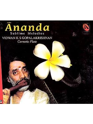 Ananda (Sublime Melodies Carnatic Flute) (Audio CD)