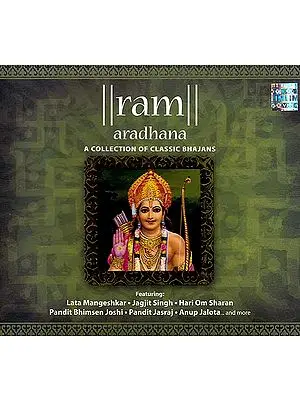 Ram Aradhana (A Collection of Classic Bhajans) (Audio CD)
