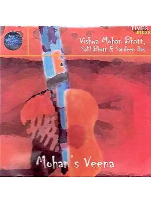 Mohan’s Veena (Audio CD)