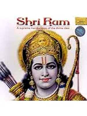 Shri Ram (A Supreme Manifestation of The Divine Ideal) (Audio CD)