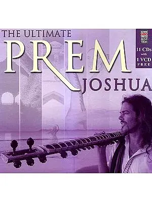 The Ultimate Prem Joshua (11 CDs Pack With 1 VCD Free)