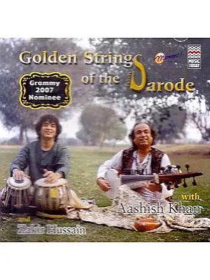 Golden Strings of The Sarode (Audio CD): Grammy 2007 Nominee