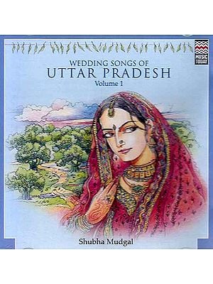 Wedding Songs of Uttar Pradesh (Volume 1) (Audio CD)