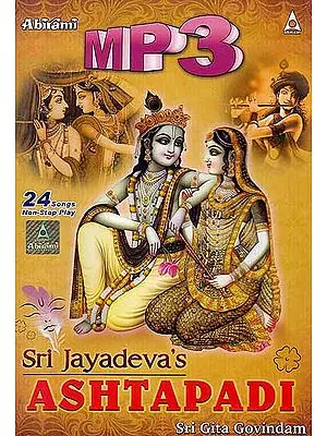 Sri Jayadeva’s Ashtapadi (MP3): 24 Songs
