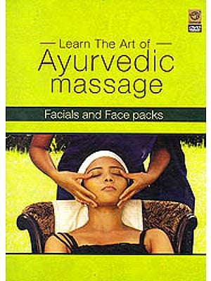 Learn The Art of Ayurvedic Massage (Facials And Face Packs) (DVD)