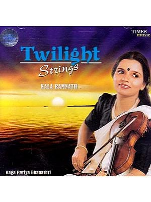 Twilight Strings: Raga Puriya Dhanashri (Audio CD)