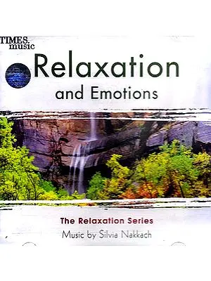 Relaxation and Emotions: The Relaxation Series (Audio CD)