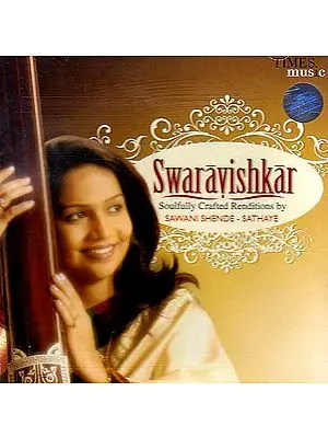 Swaravishkar: Soulfully Crafted Renditions (Audio CD)
