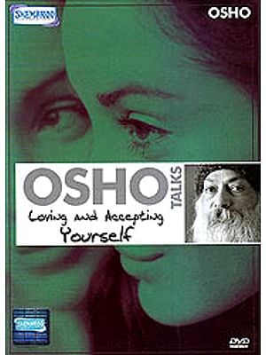 Osho Talks: Loving And Accepting Yourself (DVD Video)
