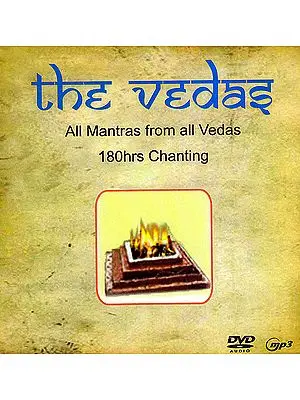 The Vedas All Mantras From All Vedas: 180 Hours of Chanting (Audio DVD)