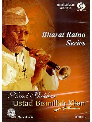 Bharat Ratna Series: Naad Shikhar Ustad Bismillah Khan from the Doordarshan Archives (DVD)