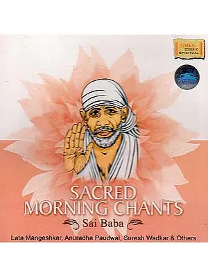Sacred Morning Chants Sai Baba (Audio CD)