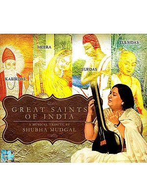 Great Saints of India: Kabirdas, Meera, Surdas & Tulsidas  (Audio CD)