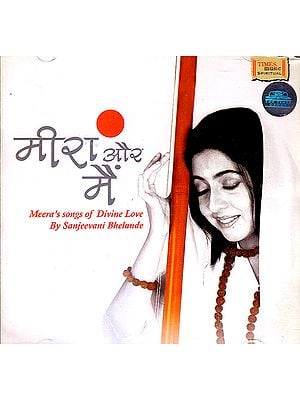 Meera’s Songs of Divine Love (Audio CD)