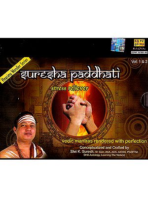 Suresha Paddhati: Stress Reliever - Vedic Mantras Rendered with Perfection (Set of 2 Audio CDs)