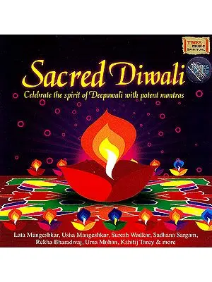 Sacred Diwali: Celebrate The Spirit of Deepawali With Potent Mantras (Audio CD)