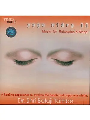 Yoga Nidra II – Music for Relaxation & Sleep (Audio CD)