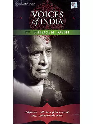 Voices of India: Pt. Bhimsen Joshi - A Definitive Collection of the Legend's Most Unforgettable Works (Set of 4 Audio CDs) | Sony Music (2011)<br>4 Hours 45 Minutes