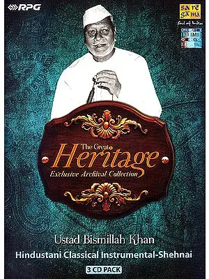 The Great Heritage: Exclusive Archival Collection Ustad Bismillah Khan: Hindustani Classical Instrumental-Shehnai (Set of 3 Audio CDs)