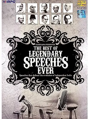 The Best of Legendary Speeches Ever: Speeches That Defined The Evolution of Independent India (Set of 6 Audio CDs)