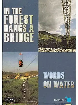 In a Forest Hangs a Bridge and Words on Water (DVD)