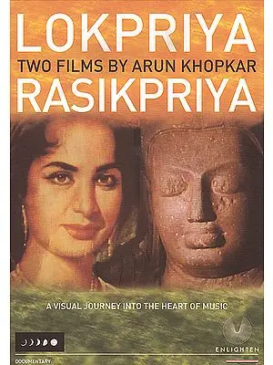 Lokpriya / Rasikpriya: A Visual Journey Into the Heart of Music (DVD)