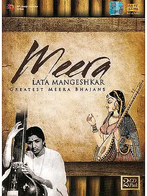 Greatest Meera Bhajans by Lata Mangeshkar (Two Audio CDs)