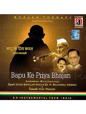 Bapu Ke Priya Bhajan: Ashram Bhajanavali: Instrumental (Audio CD)